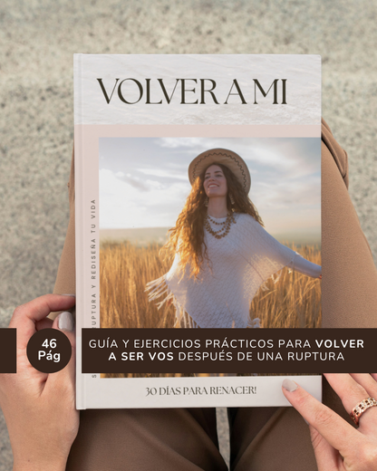 Volver a Mí: 30 Días para Renacer